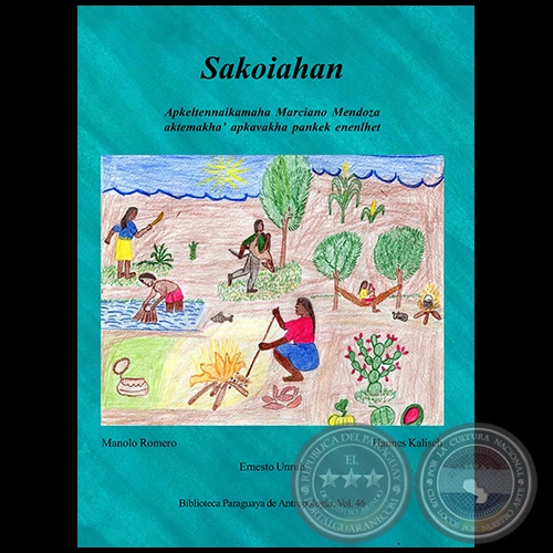 SAKOIAHAN - Autores: MANOLO ROMERO, ERNESTO UNRUH  y HANNES KALISCH - Año 2003